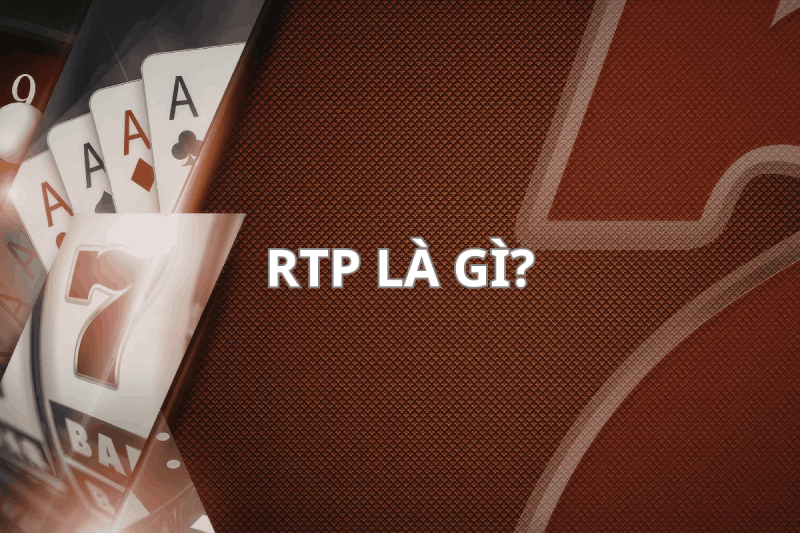 RTP là gì
